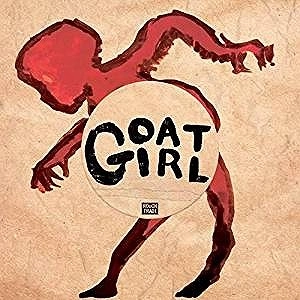 GOAT GIRL / ゴート・ガール / COUNTRY SLEAZE / SCUM