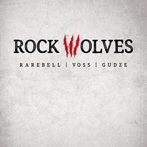 ROCK WOLVES(HERMAN RAREBELL/MICHAEL BOSS/STEPHAN GUDZE HINZ) / ROCK WOLVES<DIGI>