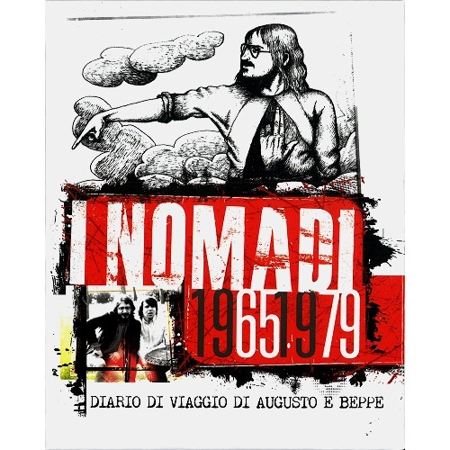 I NOMADI / イ・ノマディ / I NOMADI 1965/1979: DIARIO DI VIAGGIO DI AUGUSTO E BEPPE: LIMITED EDITION