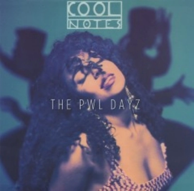 COOL NOTES / クール・ノーツ / PWLデイズ / PWL DAYZ