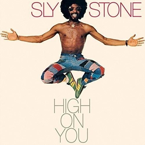 SLY STONE / スライ・ストーン / HIGH ON YOU