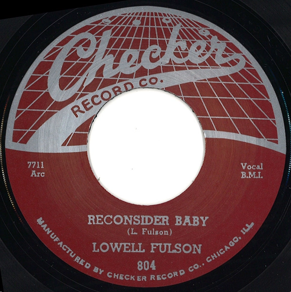 LOWELL FULSON (LOWELL FULSOM) / ローウェル・フルスン (フルソン) / RECONSIDER BABY / BELIEVE I'LL GIVE IT UP
