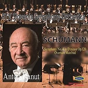 ANTON NANUT / アントン・ナヌート / シューマン: 交響曲第4番/「マンフレッド」序曲