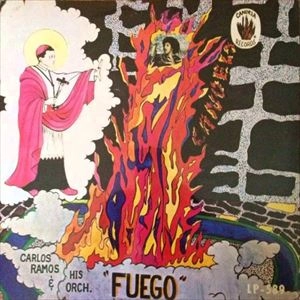 CARLOS RAMOS / カルロス・ラモス / CARLOS RAMOS & ORQUESTA FUEGO