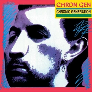 CHRON GEN / クロン・ジェン / CHRONIC GENERATION (LP)