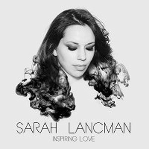 SARAH LANCMAN / サラ・ランクマン / INSPIRING LOVE