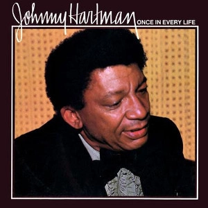 JOHNNY HARTMAN / ジョニー・ハートマン / ONCE IN EVERY LIFE(200G)