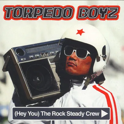 TORPEDO BOYZ / (HEY YOU)THE ROCK STEADY CREW
