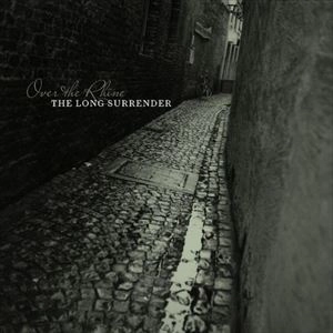 OVER THE RHINE / THE LONG SURRENDER
