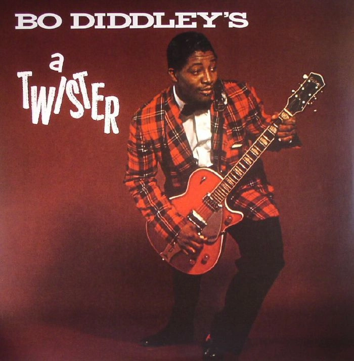 BO DIDDLEY / ボ・ディドリー / IS A TWISTER    