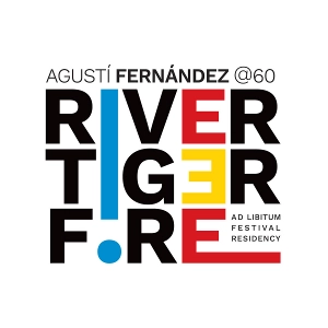 AGUSTI FERNANDEZ / アグスティ・フェルナンデス / RIVER TIGER FIRE
