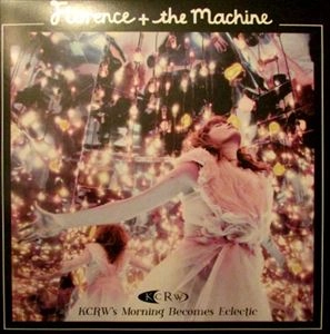 FLORENCE AND THE MACHINE / フローレンス・アンド・ザ・マシーン / KCRW'S MORNING BECOMES ECLECTIC