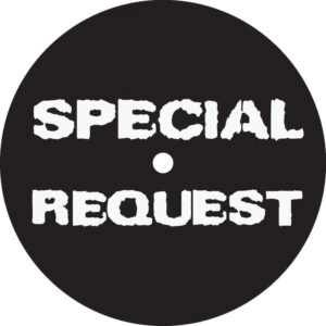 SPECIAL REQUEST (CLUB) / スペシャル・リクエスト / UNKNOWN/TRANSMISSION
