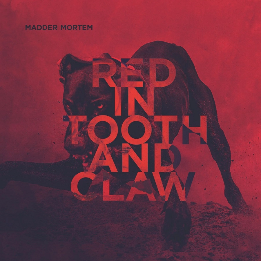 MADDER MORTEM / RED IN TOOTH AND CLAW