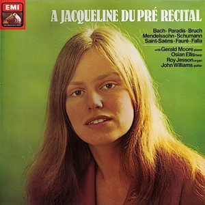 JACQUELINE DU PRE / ジャクリーヌ・デュ・プレ / JACQUELINE DU PRE RECITAL