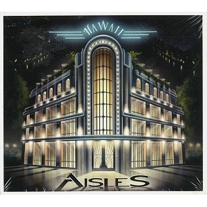 AISLES / HAWAII