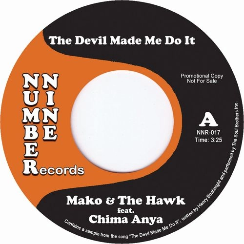 MAKO & THE HAWK / THE DEVIL MADE ME DO IT (FEAT. CHIMA ANYA)