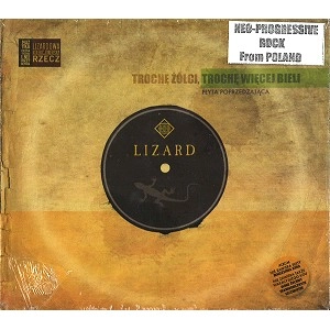 LIZARD (PROG) / リザード / TROCHE ZOLCI WIECEJ BIELI
