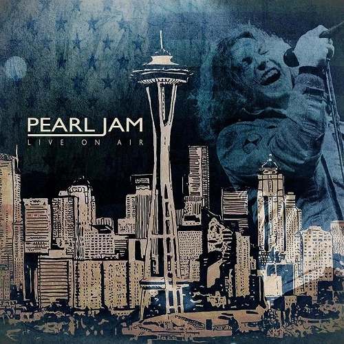 PEARL JAM / パール・ジャム / LIVE ON AIR