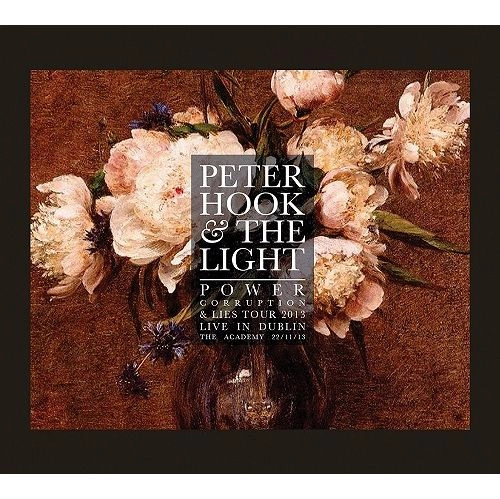 PETER HOOK & THE LIGHT / POWER CORRUPTION & LIES - LIVE IN DUBLIN