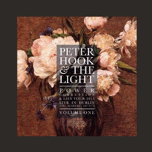 PETER HOOK & THE LIGHT / POWER CORRUPTION AND LIES - LIVE IN DUBLIN VOL. 1 [COLORED LP] / POWER CORRUPTION AND LIES - LIVE IN DUBLIN VOL. 1