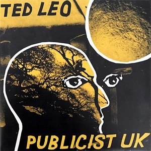 TED LEO / PUBLICIST UK / SPLIT (7")