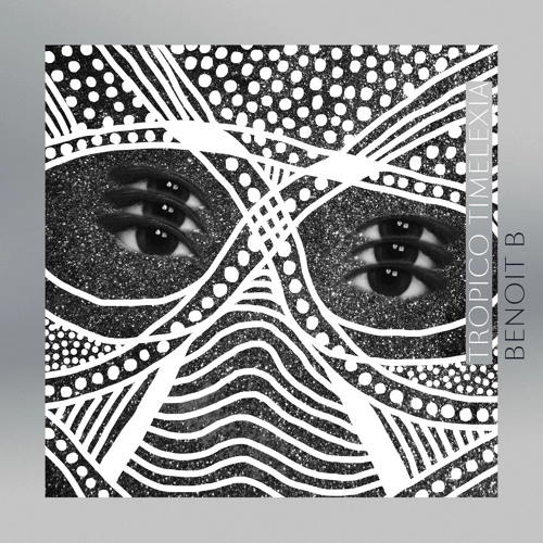 BENOIT B / TROPICO TIMELEXIA