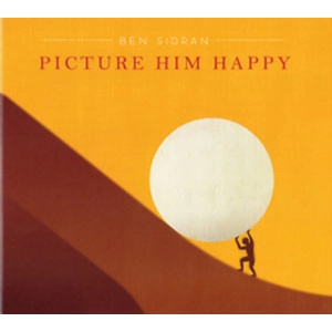 BEN SIDRAN / ベン・シドラン / PICTURE HIM HAPPY