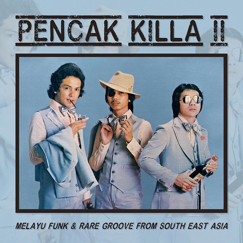 V.A. (PENCAK KILLA) / オムニバス / PENCAK KILLA II