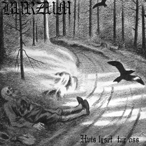 BURZUM / バーズム / HVIS LYSET TAR OSS
