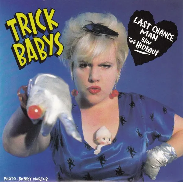 TRICK BABYS / LAST CHANCE MAN