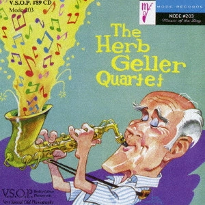 HERB GELLER / ハーブ・ゲラー / ハーブ・ゲラー・カルテット