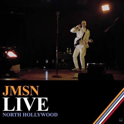 JMSN / ジェイムソン / JMSN LIVE IN NORTH HOLLYWOOD