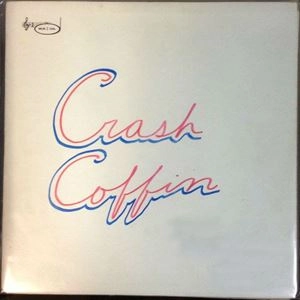 CRASH COFFIN / クラッシュ・コフィン / CRASH COFFIN