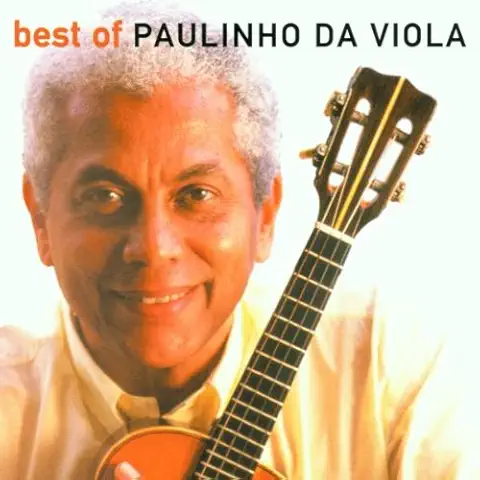 PAULINHO DA VIOLA / パウリーニョ・ダ・ヴィオラ / BEST OF