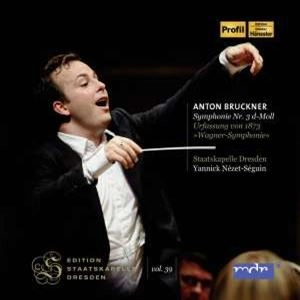 YANNICK NEZET-SEGUIN / ヤニック・ネゼ=セガン / BRUCKNER: SYMPHONY NO.3