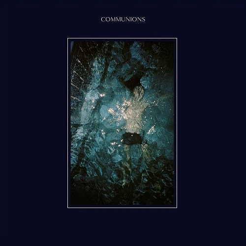 COMMUNIONS / コミュニオンズ / BLUE