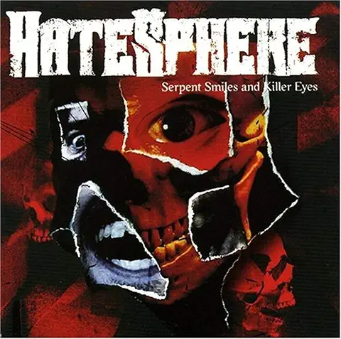 HATESPHERE / ヘイトスフィア / SERPENT SMILES AND KILLER EYES