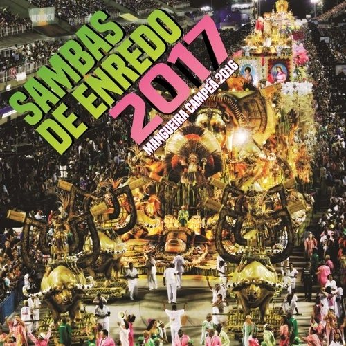 V.A. (SAMBAS DE ENREDO DAS ESCOLAS DE SAMBA) / オムニバス / SAMBAS DE ENREDO - CARNAVAL DE 2017 - GRUPO ESPECIAL RIO DE JANEIRO