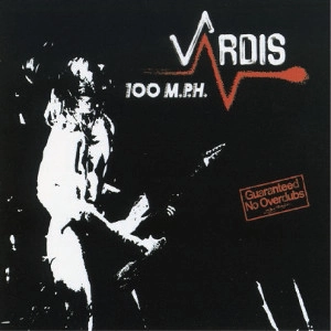 VARDIS / ヴァーディス / ハンドレッド･エム･ピー･エイチ<紙ジャケット> / 100 M.P.H.