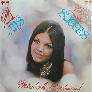 MICHELE RICHARD / 21ANS,21SUCCES