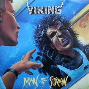 VIKING / ヴァイキング / MAN OF STRAW