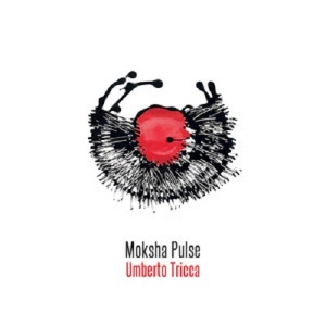 UMBERTO TRICCA / MOKSHA PULSE