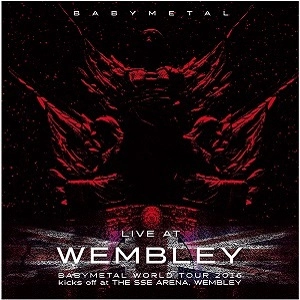 BABYMETAL / ベビーメタル / LIVE AT WEMBLEY
