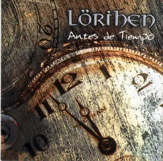 LORIHEN / ANTES DE TIEMPO