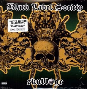 BLACK LABEL SOCIETY / ブラック・レーベル・ソサイアティ / SKULLAGE
