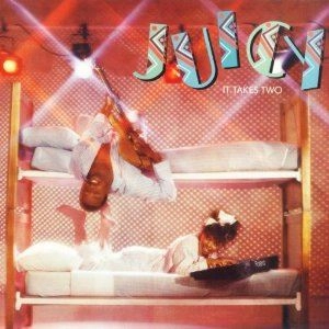 JUICY / ジューシー / イット･テイクス･ツー