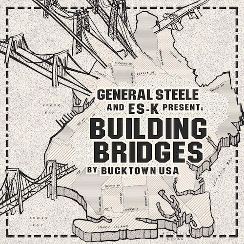 GENERAL STEELE (SMIF-N-WESSUN) / BUILDING BRIDGES