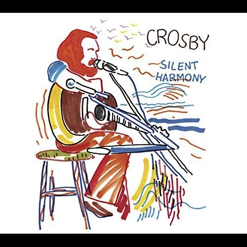 DAVID CROSBY / デヴィッド･クロスビー / SILENT HARMONY- NEW YEAR'S EVE,OAKLAND, CA, 1986