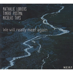NATHALIE LORIERS / ナタリー・ロリエ / WE WILL REALLY MEET AGAIN